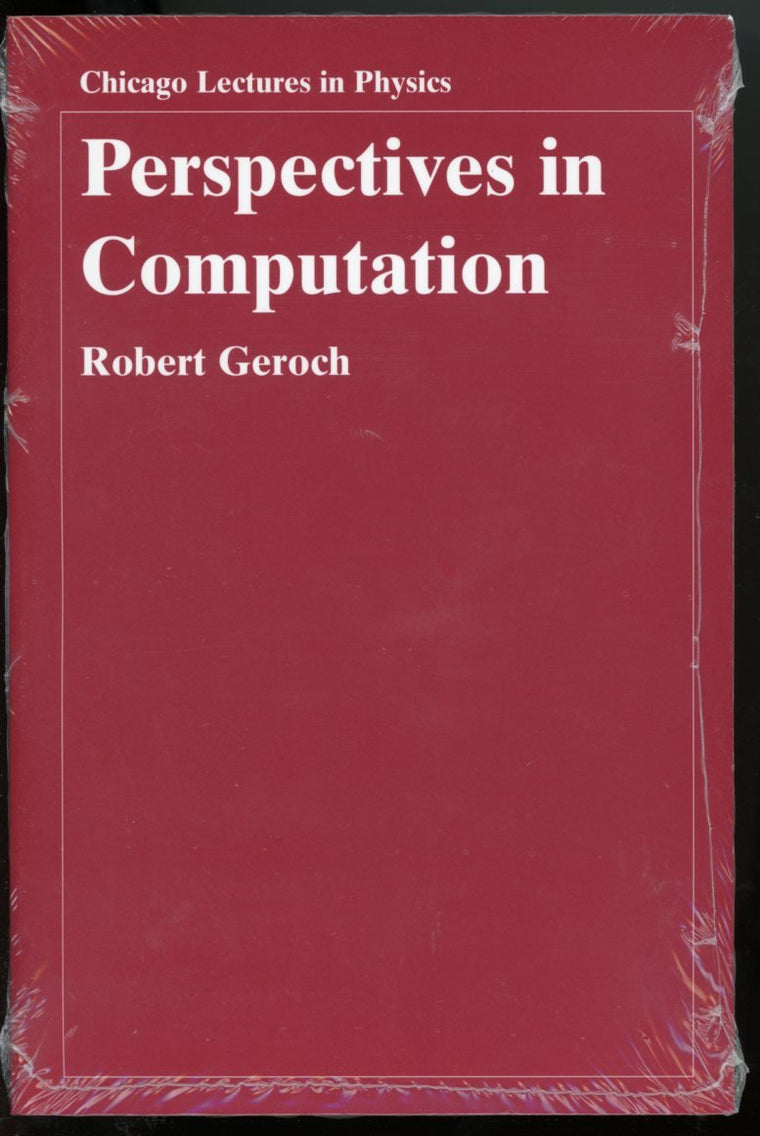 Perspectives in Computation (Chicago Lectures in Physics)