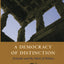 A Democracy of Distinction: Aristotle and the Work of Politics