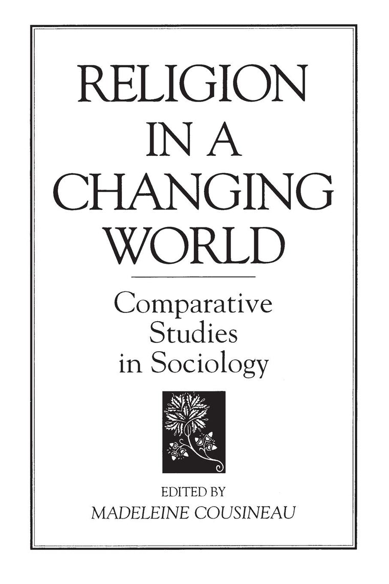Religion in a Changing World: Comparative Studies in Sociology (Religion in the Age of Transformation)