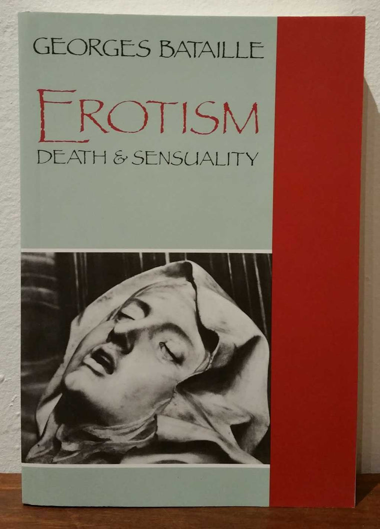 Erotism: Death and Sensuality by Georges Bataille