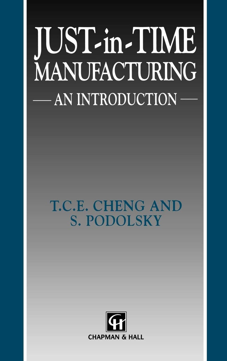 Just-in-Time Manufacturing: An introduction