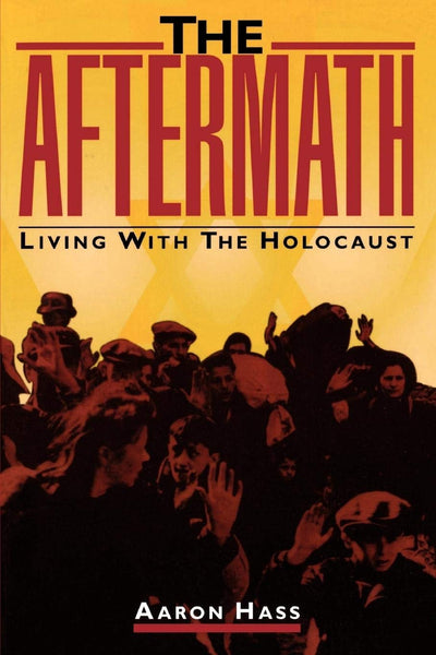 The Aftermath (Living with the Holocaust)