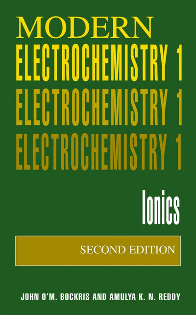 Modern Electrochemistry 1: Ionics, 2nd Edition
