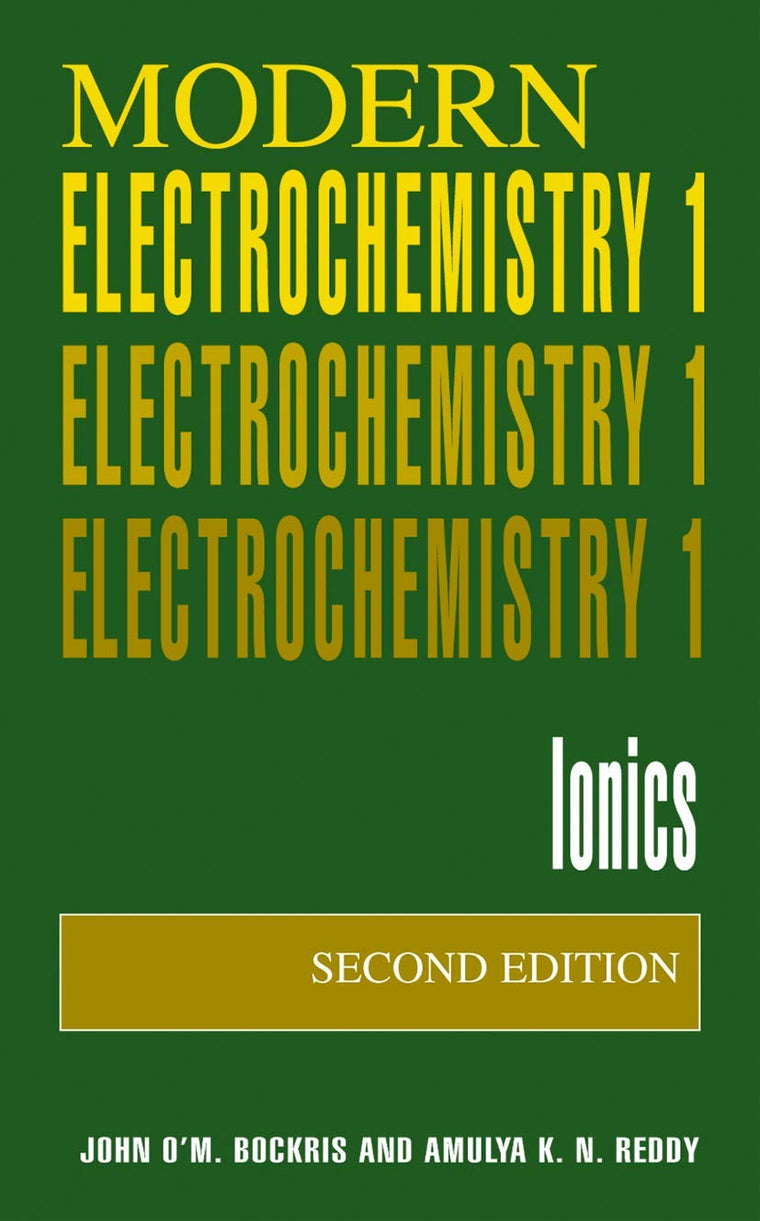 Modern Electrochemistry 1: Ionics, 2nd Edition