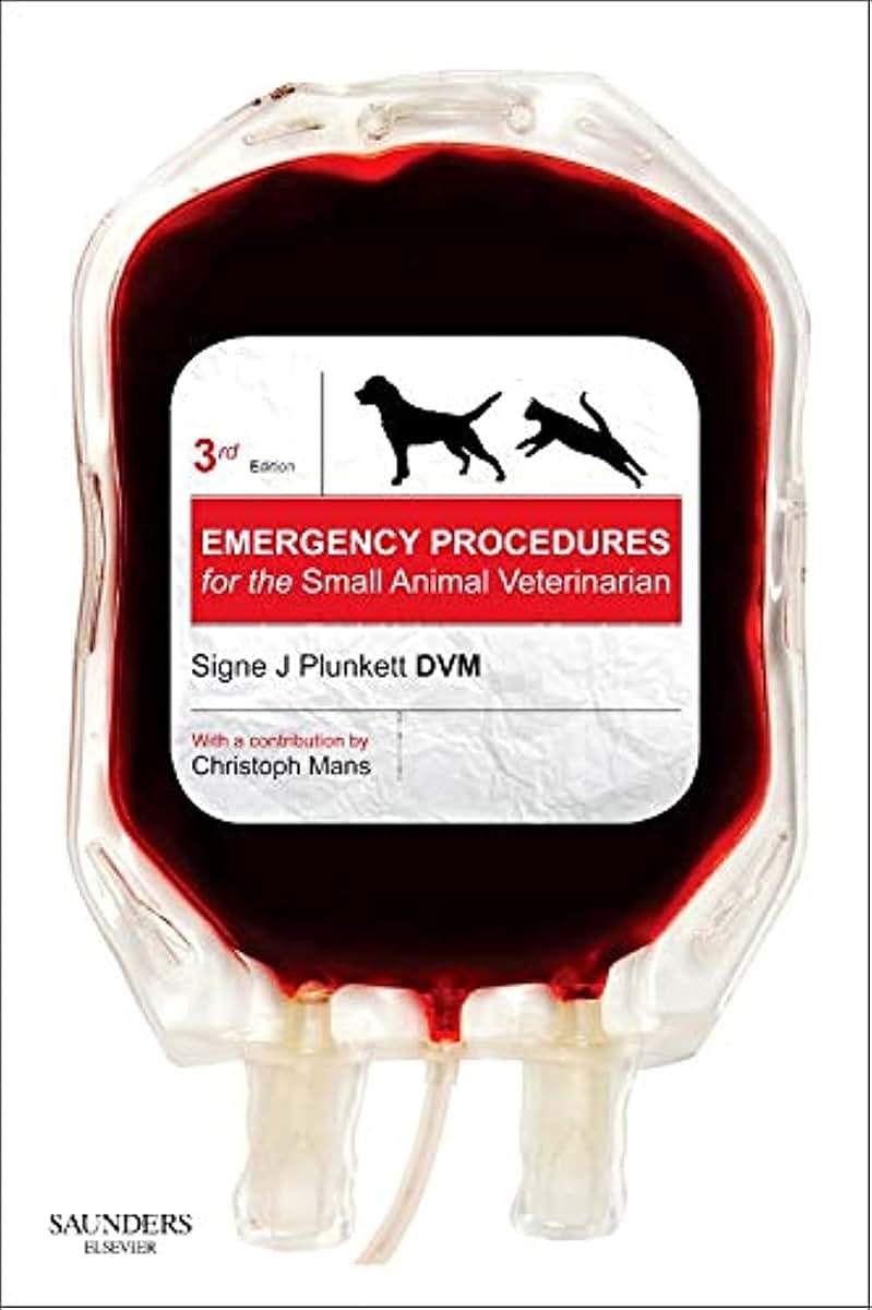 Emergency Procedures for the Small Animal Veterinarian