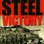 Steel Victory: The Heroic Story of America's Independent Tank Battalions at War in Europe