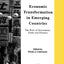 Economic Transformation in Emerging Countries: The Role of Investment, Trade and Finance (Series in International Business and Economics)