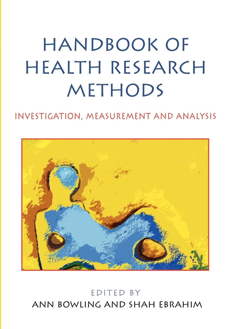 Handbook of Health Research Methods: Investigation, Measurement and Analysis