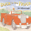 Duck in the Truck