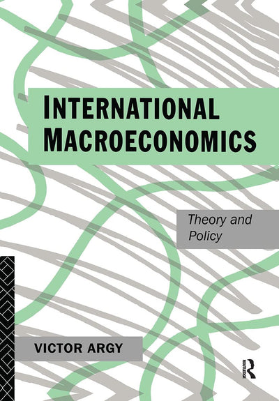 International Macroeconomics: Theory and Policy