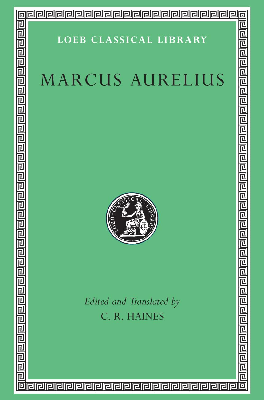 Marcus Aurelius (Loeb Classical Library)
