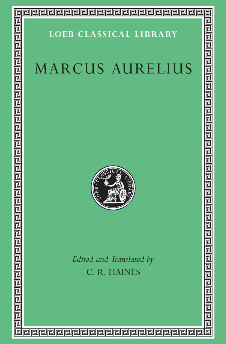 Marcus Aurelius (Loeb Classical Library)
