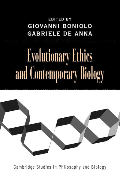 Evolutionary Ethics and Contemporary Biology (Cambridge Studies in Philosophy and Biology)
