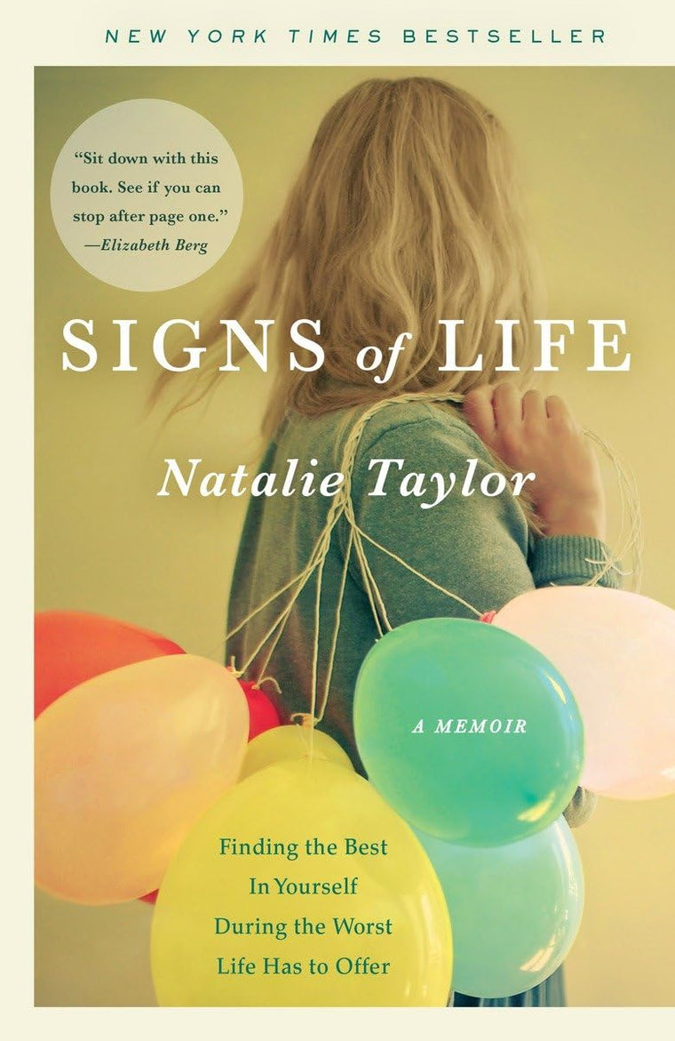 Signs of Life: A Memoir by Natalie Taylor