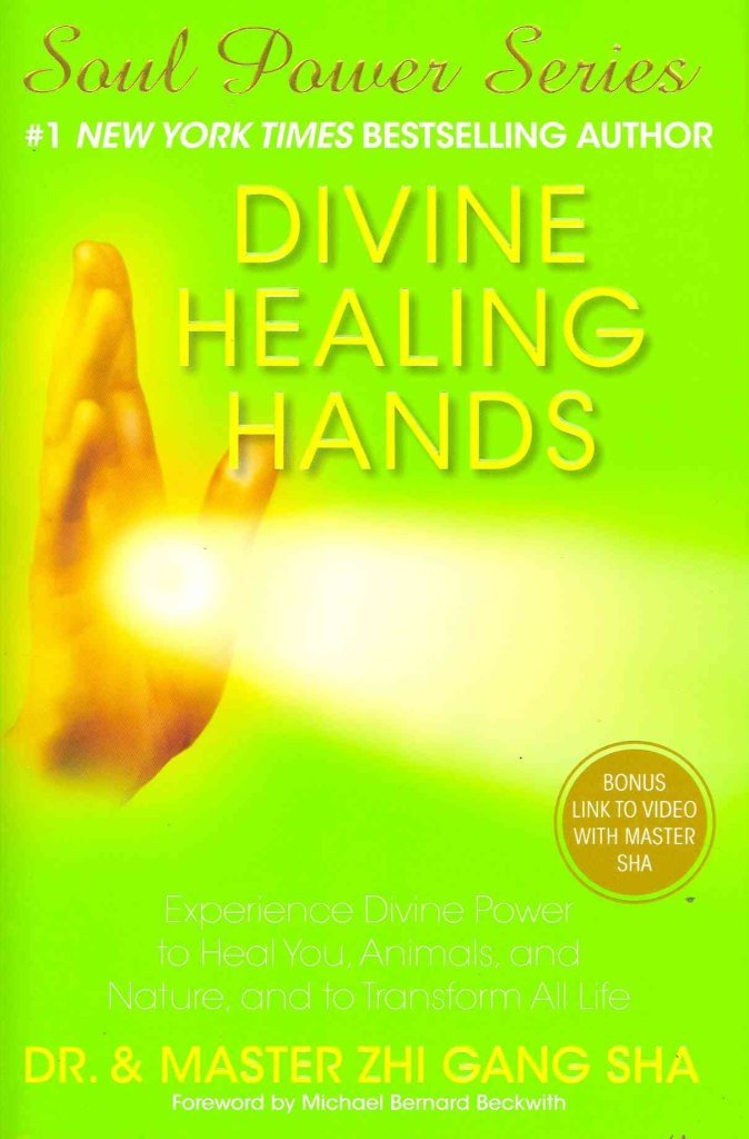 Divine Healing Hands: Experience Divine Power to Heal You