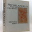 Michelangelo and His Drawings by Hirst, Michael