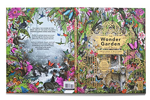 The Wonder Garden: Wander through 5 habitats to discover 80 amazing animals