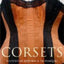 Corsets: Historical Patterns and Techniques