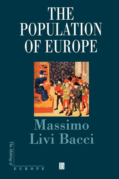 The Population of Europe (Making of Europe)