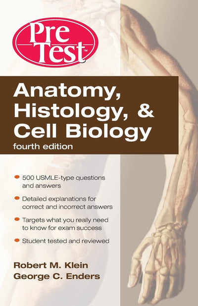 Anatomy, Histology, & Cell Biology: PreTest Self-Assessment & Review, Fourth Edition
