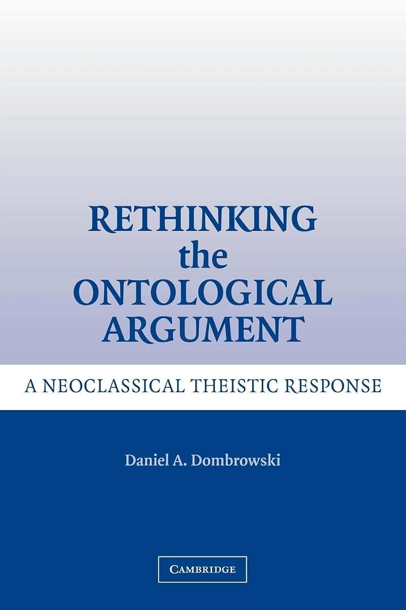 Rethinking the Ontological Argument: A Neoclassical Theistic Response