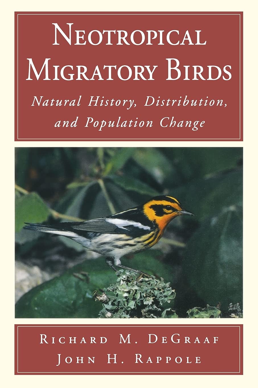 Neotropical Migratory Birds: Natural History, Distribution, and Population Change (Society)