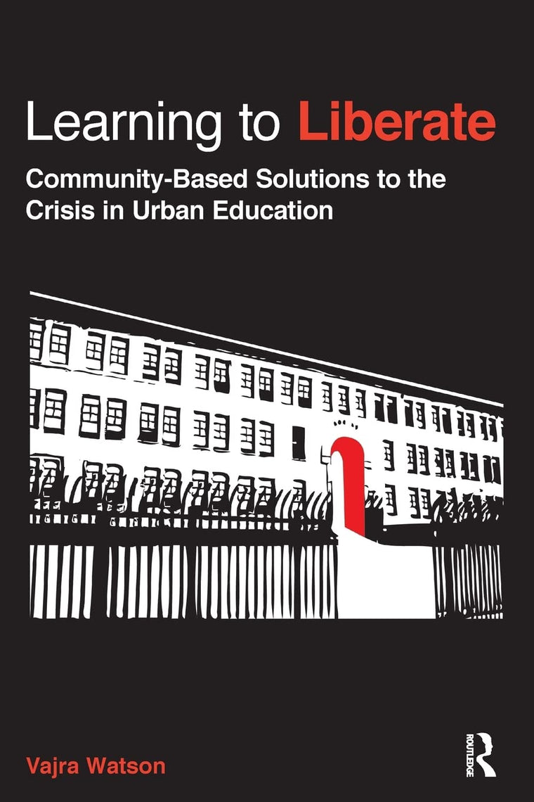 Learning to liberate (Critical Social Thought)