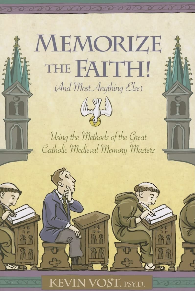 Memorize the Faith! (and Most Anything Else): Using the Meth