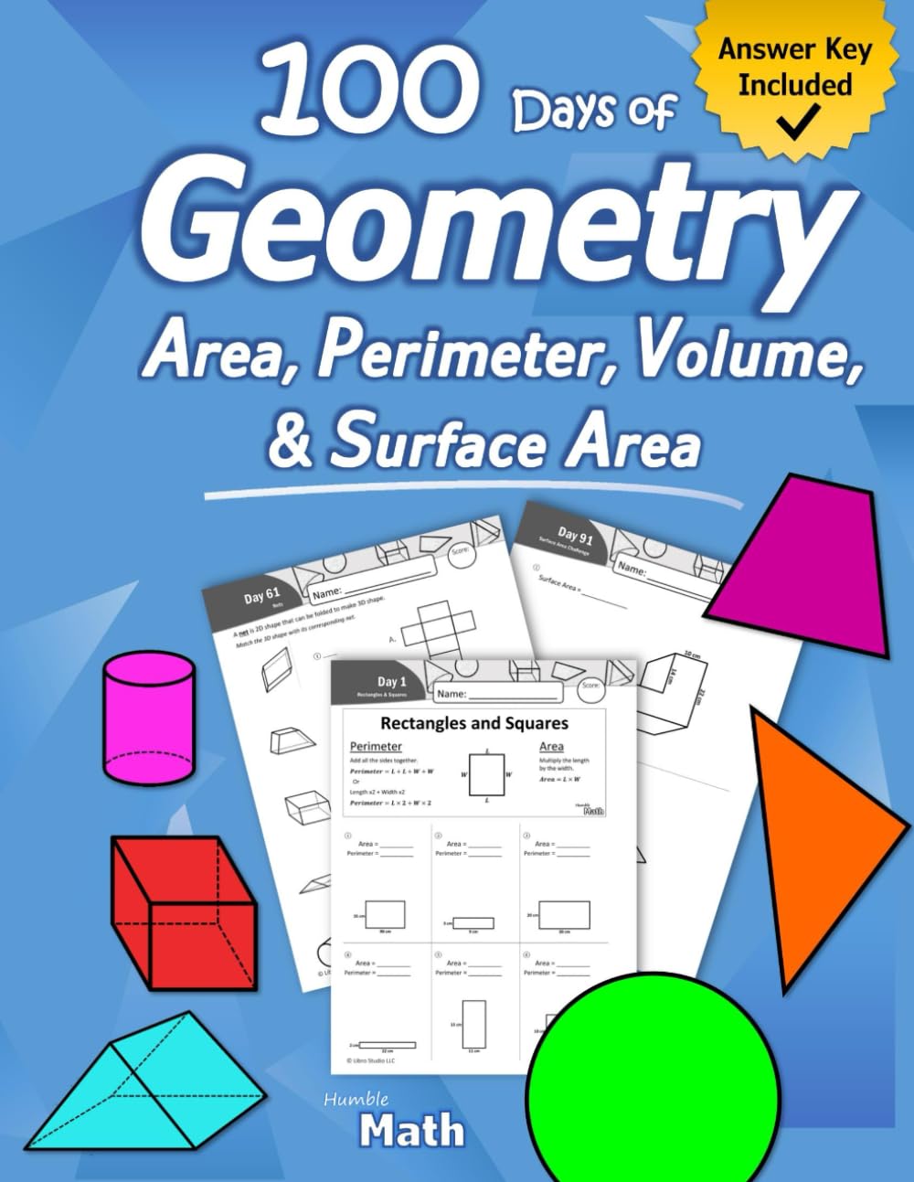Humble Math - Area, Perimeter, Volume, & Surface Area: Geometry for Beginners - Workbook with Answer Key (KS2 KS3 Maths) Elementary, Middle School, High School Math - Geometry for Kids