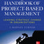 Handbook of Project-Based Management, Fourth Edition