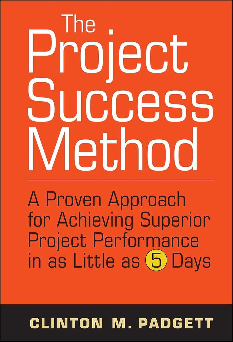 The Project Success Method