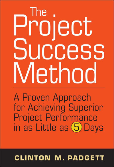 The Project Success Method