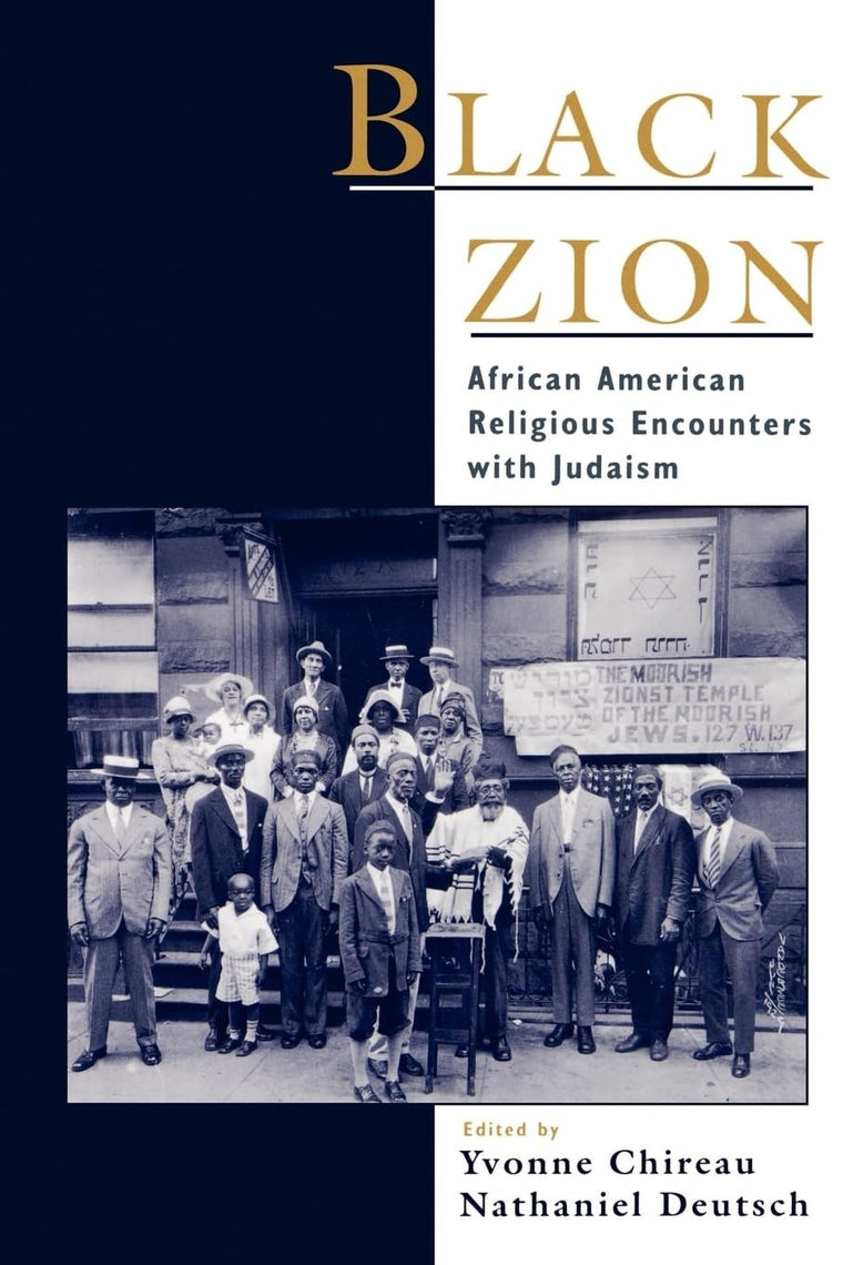 Black Zion: African American Religious Encounters with Judaism (Religion in America)