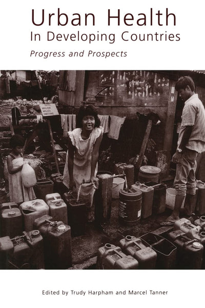 Urban Health in Developing Countries: Progress and Prospects