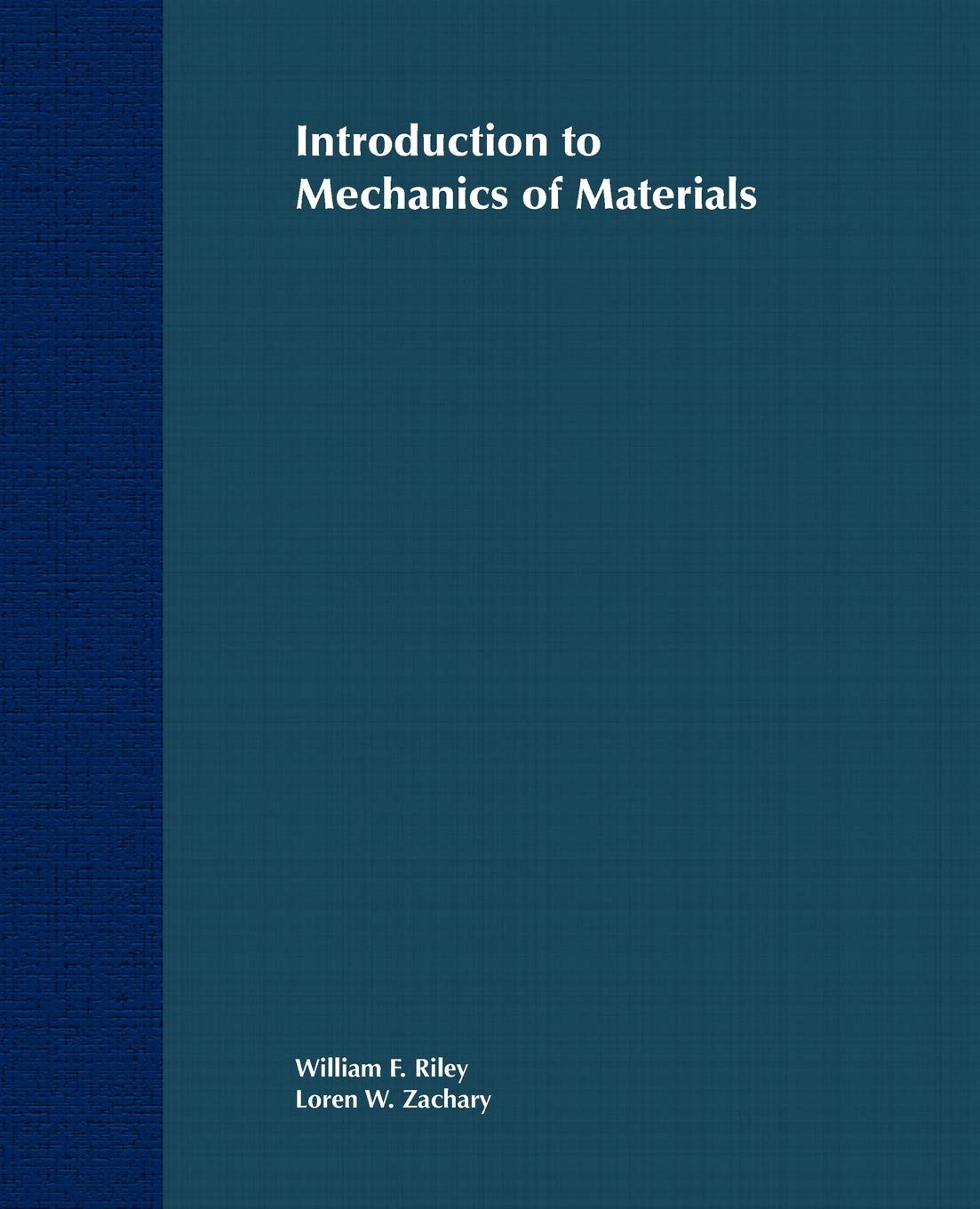 Introduction to Mechanics of Materials