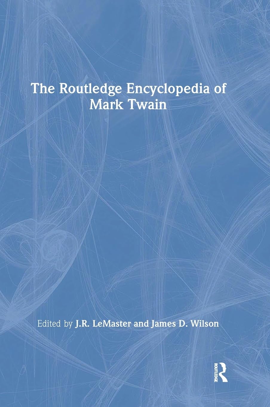The Mark Twain Encyclopedia