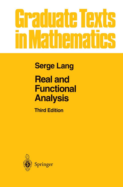 Real and Functional Analysis (Graduate Texts in Mathematics, 142)