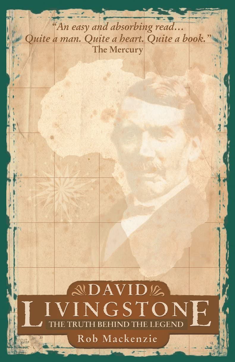 David Livingstone: The Truth behind the legend (Biography)