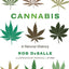 Cannabis: A Natural History