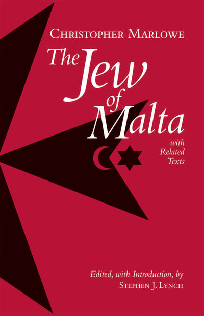 The Jew of Malta: with Related Texts (Hackett Classics)