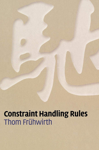Constraint Handling Rules