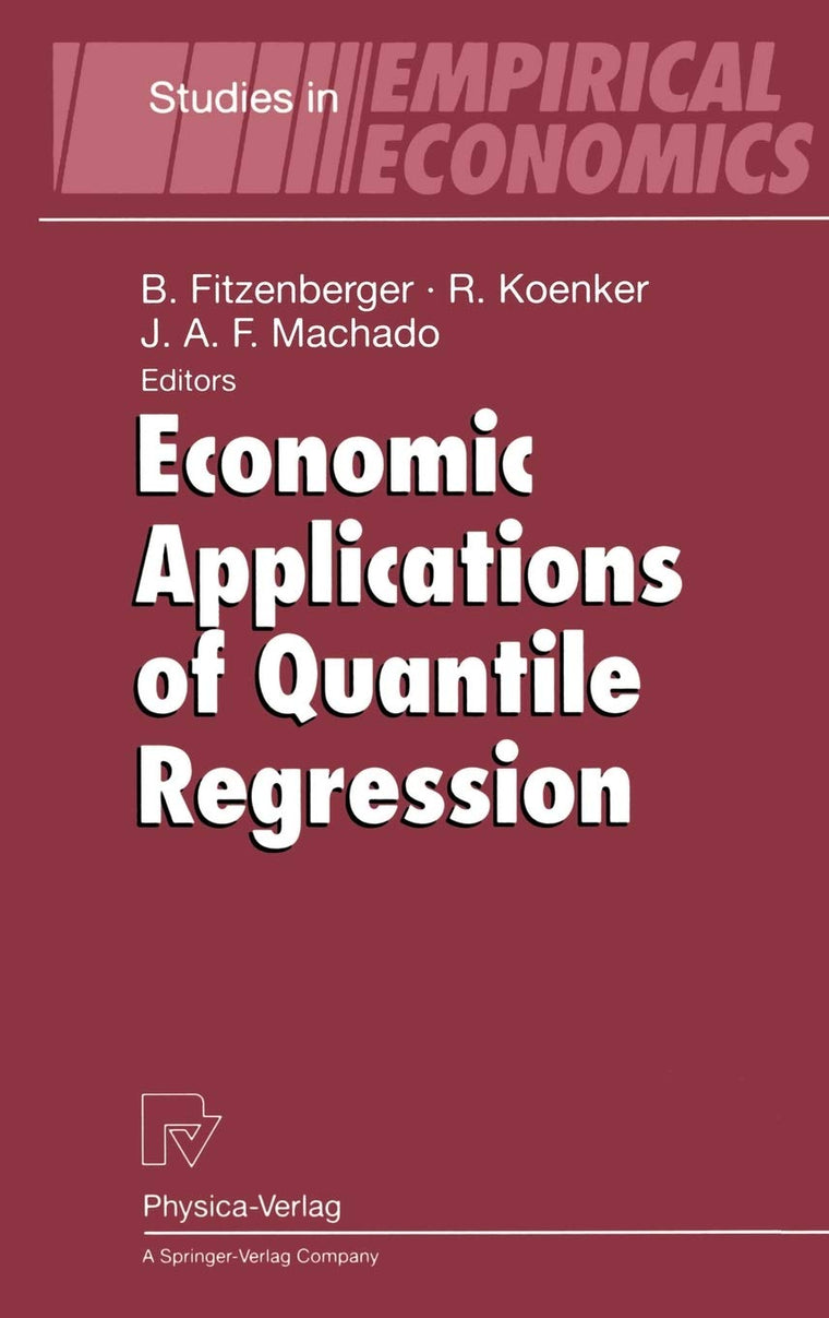 Economic Applications of Quantile Regression (Studies in Empirical Economics)