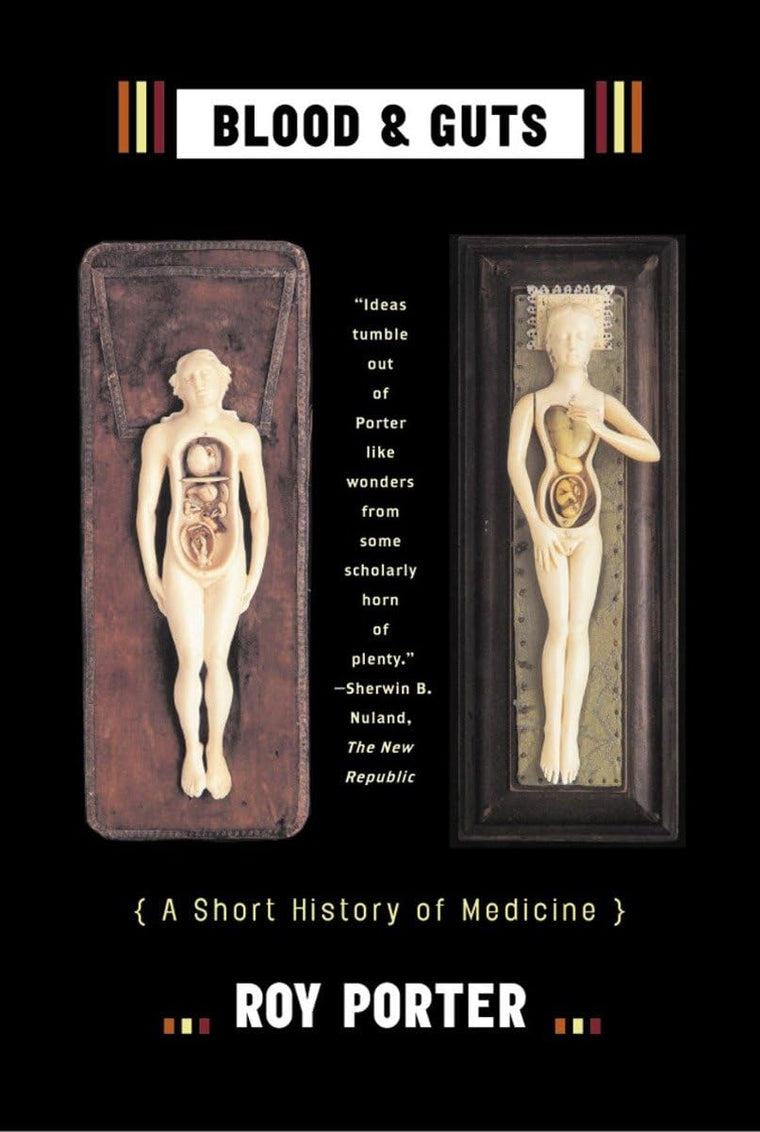 Blood and Guts: A Short History of Medicine