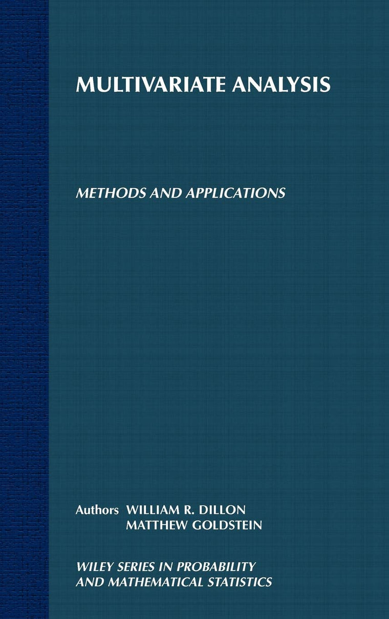 Multivariate Analysis: Methods and Applications by Dillon, W