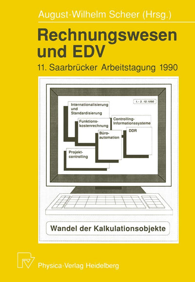 Rechnungswesen und EDV: 11. Saarbrcker Arbeitstagung 1990 (Saarbrcker Arbeitstagung, 11) (German Edition)