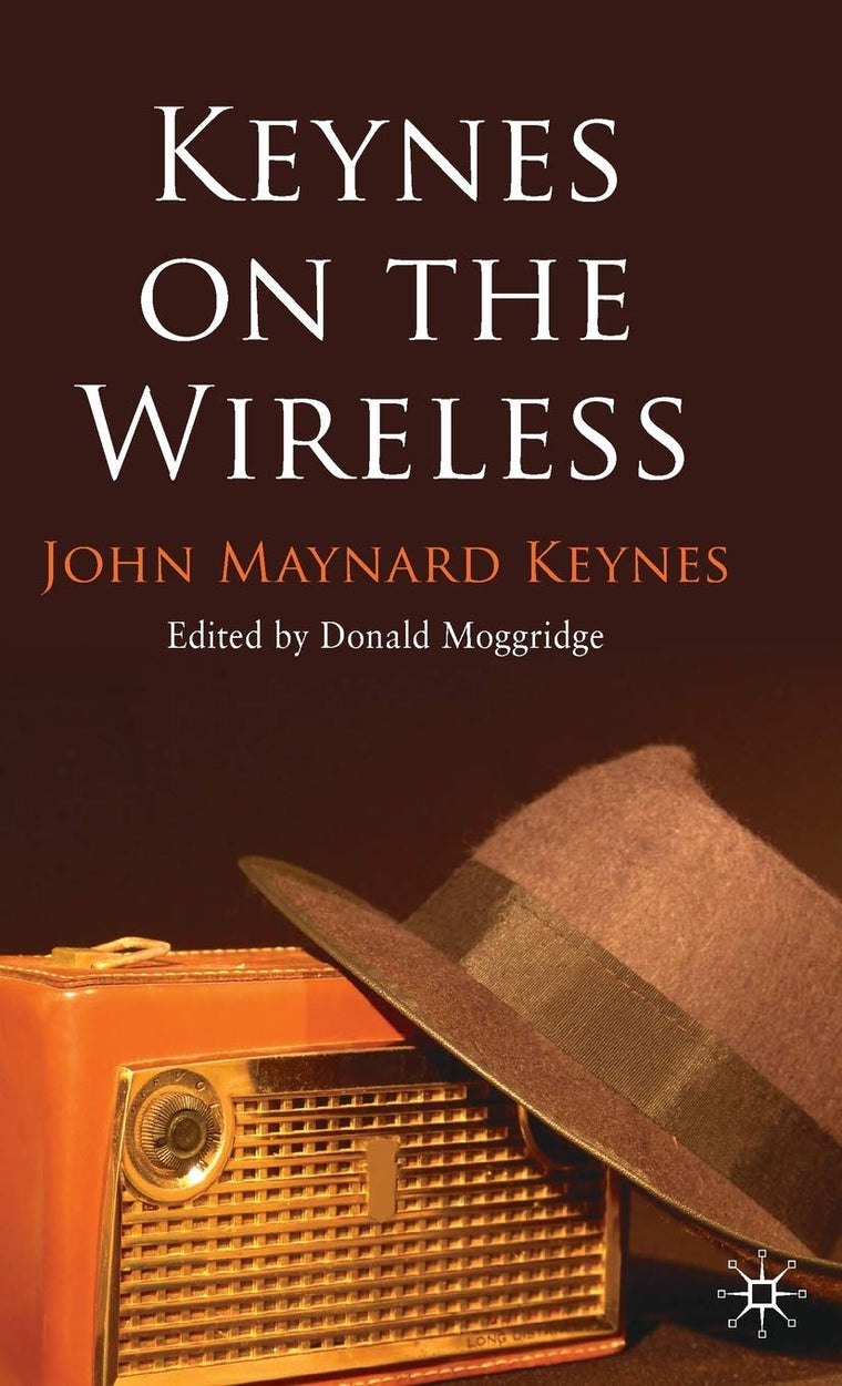 Keynes on the Wireless