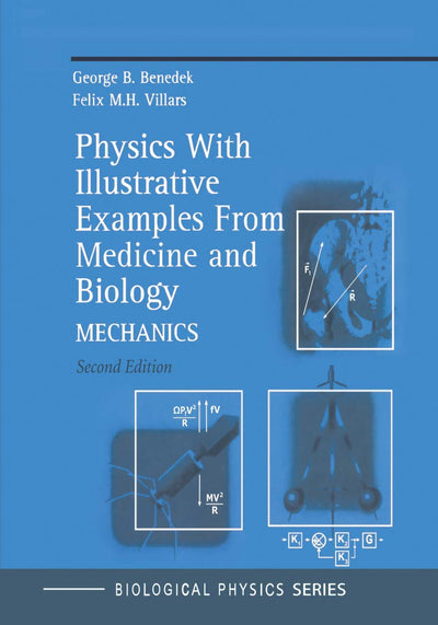 Physics With Illustrative Examples From Medicine and Biology: Mechanics (Biological and Medical Physics, Biomedical Engineering)