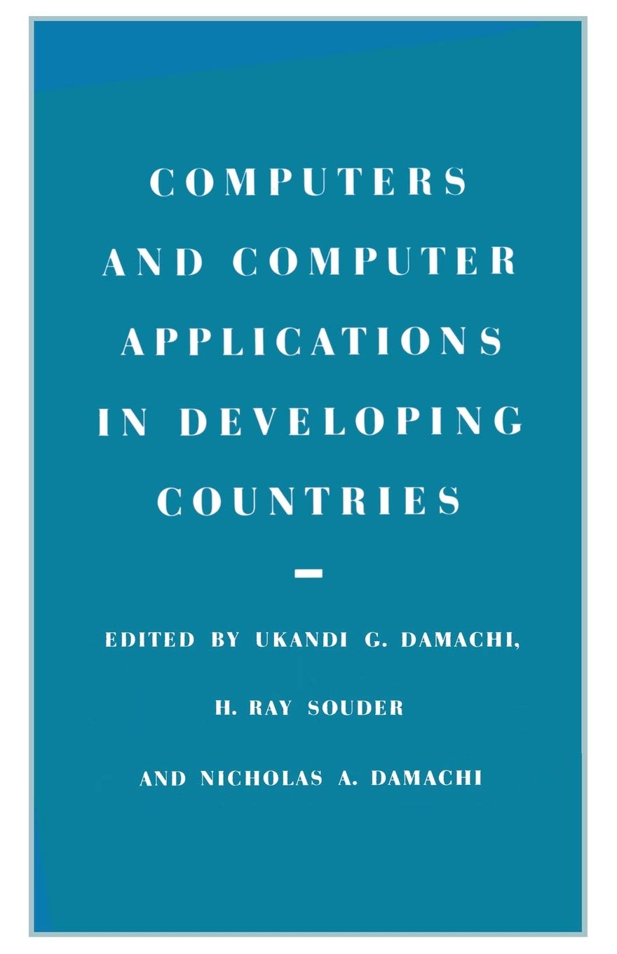 Computers and Computer Applications in Developing Countries