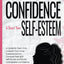 Jump Start Your Confidence & Boost Your Self-Esteem: A Guide for Teen Girls Unleash Your Inner Superpowers to Conquer Fear and Self-Doubt, and Build Unshakable Confidence (Words of Wisdom for Teens)