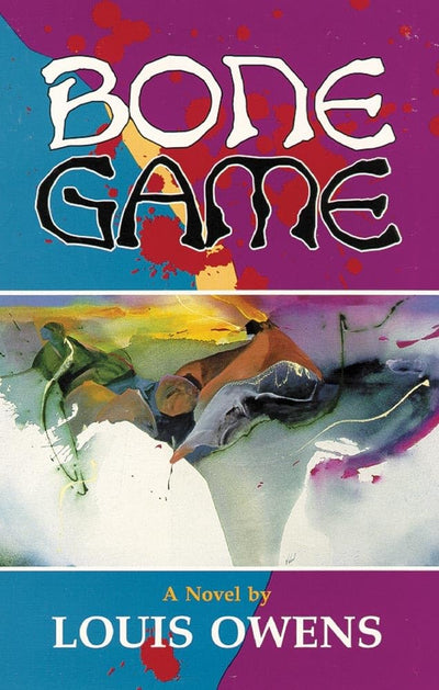 Bone Game: A Novel (Volume 10) (American Indian Literature and Critical Studies Series)